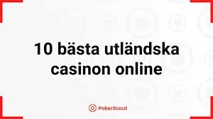 Utländska Online Casinon En Guid till Ditt Spelande