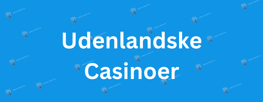 Spil Casino Uden om ROFUS En Guide til Sikker Gambling