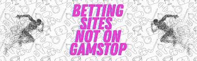 Exploring Non GamStop Betting Sites A Complete Guide