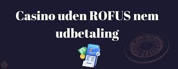 Udenlandsk Casino Uden Rufus - En Guide til Spil uden Begrænsninger
