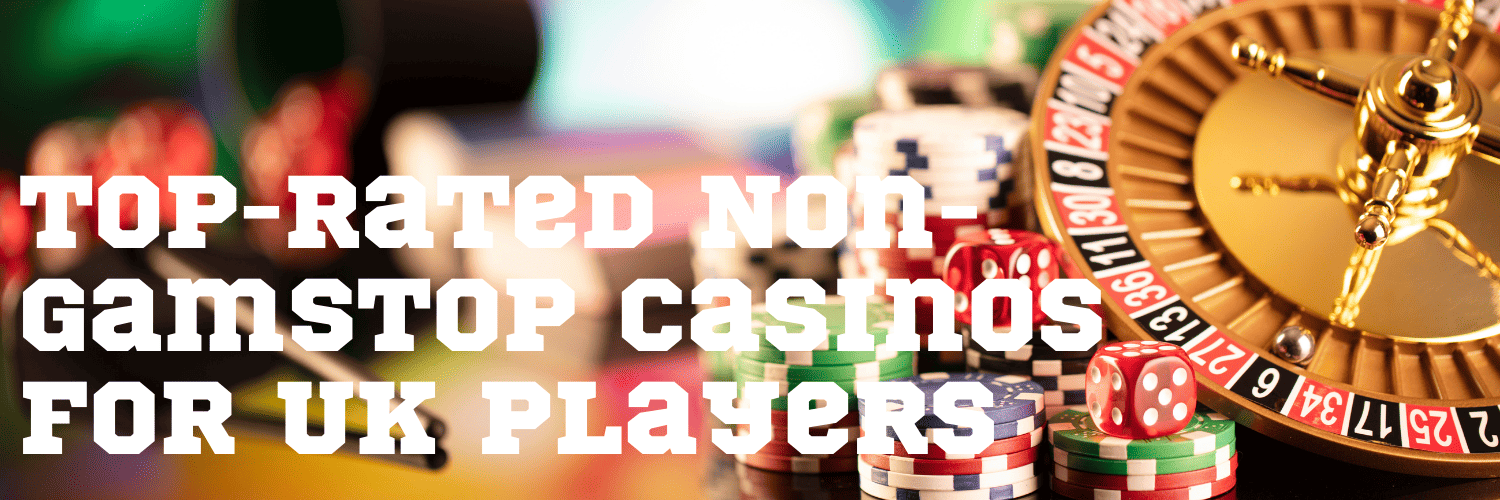 Exploring Casinos Non on Gamstop Your Guide to Gaming Freedom