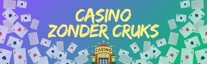 Ontdek Online Casino's Zonder CRUKS Speel Veilig en Anoniem